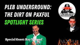 Spotlight Series: Ray Youssef Drops The Dirt On Paxful | EP 1