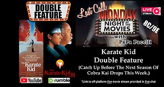 Last Call Monday Night At The Movies - Karate Kid Double Feature (Take 2)