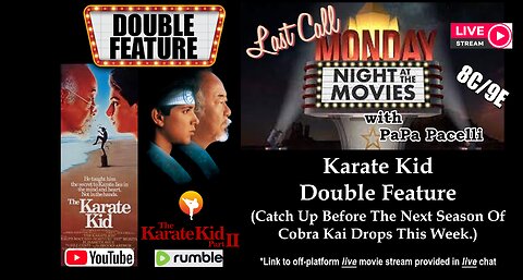 Last Call Monday Night At The Movies - Karate Kid Double Feature (Take 2)