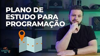 PLANO DE ESTUDO PARA APRENDER PROGRAMAÇÃO