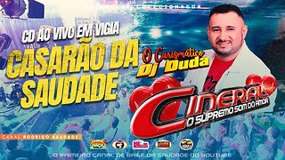 CINERAL O SUPREMO SOM DO AMOR EM VIGIA DJ DUDA O CARISMATICO