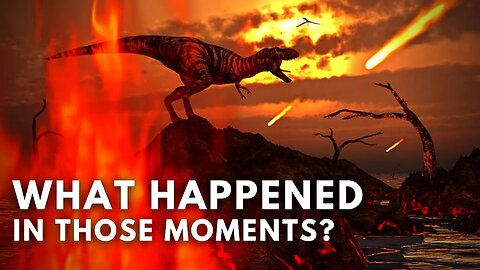 The First Minutes After The Dinosaurs Disappeared?