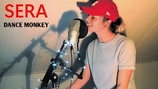 Dance Monkey - SERA | LIVE COVER