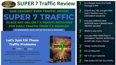 SUPER7TRAFFIC REVIEW - CRAZIEST EVER TRAFFIC OFFER NO EXPERIENCE, EMAIL LIST OR TECH SKILLS REQUIRED