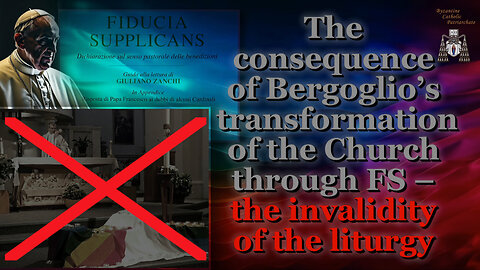 The consequence of Bergoglio’s transformation of the Church through FS – the invalidity of the liturgy