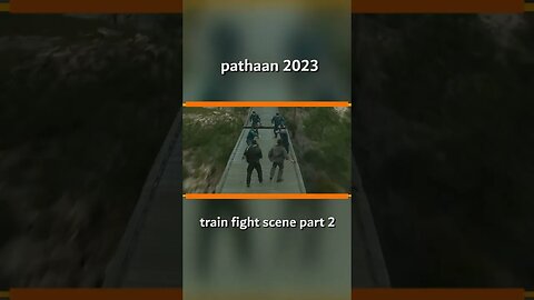 #shorts pathaan train fight scene part 2 #shorts