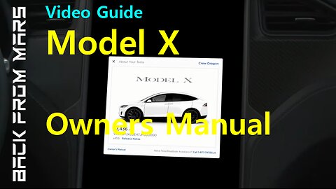 Video Guide - Tesla Model X 2015-2020 - Owner's Manual