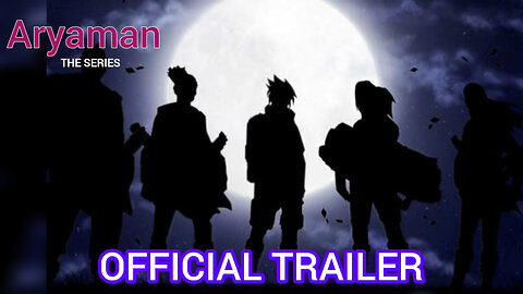 Aryaman the series | अब 'The Legend Of Dark Ninja official' पर (HINDI) | Official Trailer