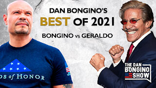 Dan Bongino's Best of 2021: Dan vs. Geraldo - The Dan Bongino Show