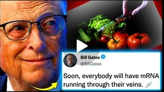 Gov't Allows Bill Gates To 'Force-Jab' Public by Adding mRNA to Everyday Food Items