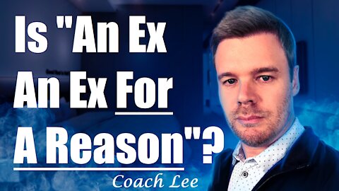 Should You Ever Take An Ex Back?