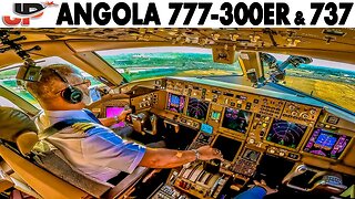 Angola Boeing 777-300ER & 737 Cockpit Across Africa & Europe