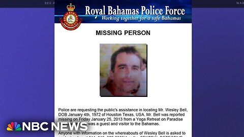 Texas man went missing in 2013 from same Bahamas yoga retreat as Chicago woman