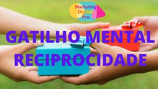 Como Usar o Gatilho Mental da Reciprocidade Como Funciona, o Que É, de Onde Vem