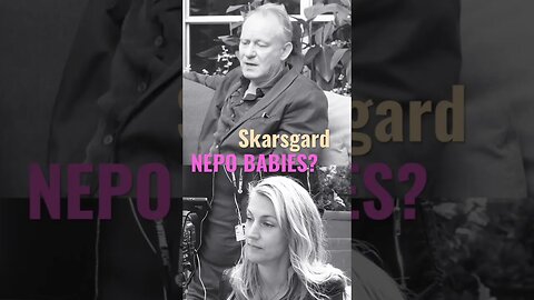 Papa (Stellan) Skarsgard on his 4 acting sons