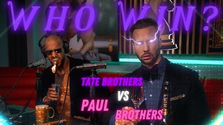 Tate Brothers Fight AGAINST Paul Brothers