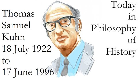 Thomas Kuhn on the Structure of Scientific Revolutions