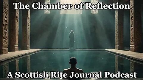 "The Chamber of Reflection"