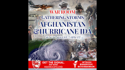 WAR ROOM 2HR SPECIAL - GATHERING STORMS: AFGHANISTAN & HURRICANE IDA