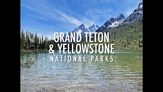 Discover Grand Teton & Yellowstone National Parks || Day 1 (2021)
