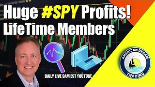 Multiple $SPY Profits Lifetime Members Stock Market Success