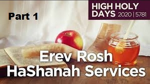 Erev Rosh HaShanah and Rosh Chodesh Tishrei 2020 - Part 1