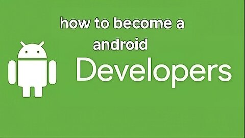 How to become a android developer