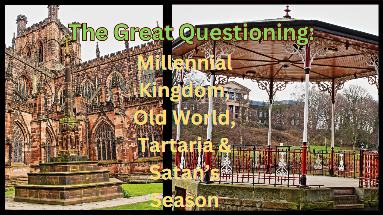 The Great Questioning: Millennial Kingdom, Old World, Tartaria, and ...