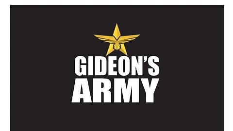 GIDEONS ARMY 4/25/23 @ 930 AM EST