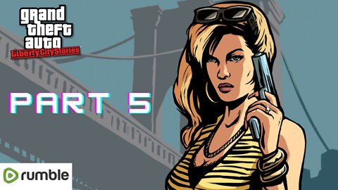 GTA LIBERTY CITY-Part 5 || Full Gameplay