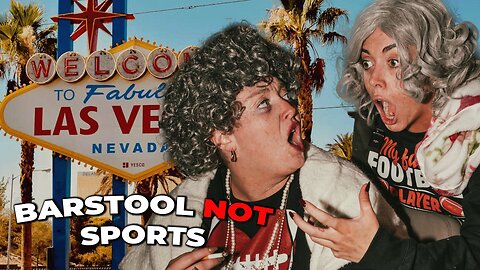 Barstool Not The Sports- Las Vegas Vlog Presented by Body Armor