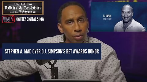 Stephen A. Smith Upset Over O.J. Simpson Tribute During BET Awards