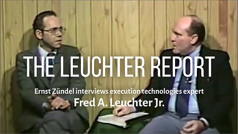 The Leuchter Report (first published in 1988) - Ernst Zundel interviews execution technologies expert Fred A. Leuchter Jr.