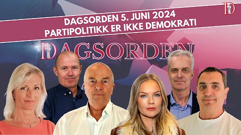 Partipolitikk er ikke demokrati | Dagsorden 5. juni 2024