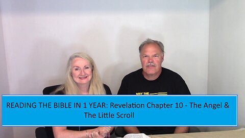 READING THE BIBLE IN 1 YEAR: Revelation Chapter 10 - The Angel & The Little Scroll