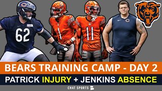 Chicago Bears Training Camp Day 2 - Lucas Patrick Injury + Teven Jenkins Doesn't Practice