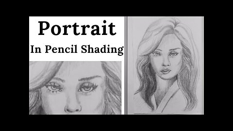 How I Shade my potrait| Portrait In Pencil Shading| Portrait Of A Young Girl