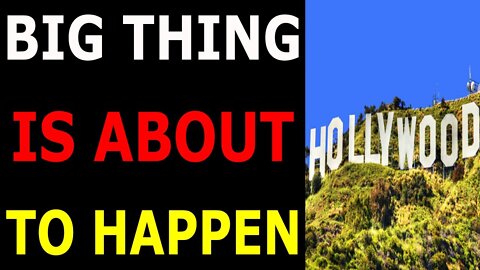 FOCUS ON HPLLYWOOD! BIG THING IS ABOUT TO HAPPEN - TRUMP NEWS