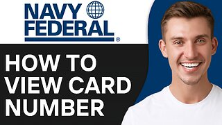 How To See Your Card Number on Navy Federal App