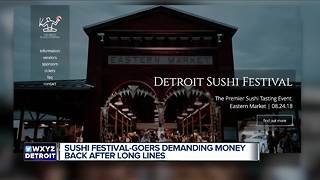 Detroit Sushi Festival attendees demanding money back after long lines