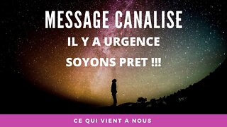 @Canalisation -🙏 MESSAGE URGENT POUR NOUS PREPARER A CE QUI VIENT -🙏