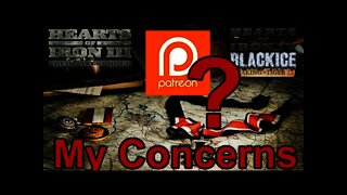 My Concerns - Patreon - Your Time - Play Which Country? - Future - Channel Growth