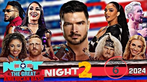 WWE Nxt The Great American Bash Week 2 Results 2024 06th August 2024