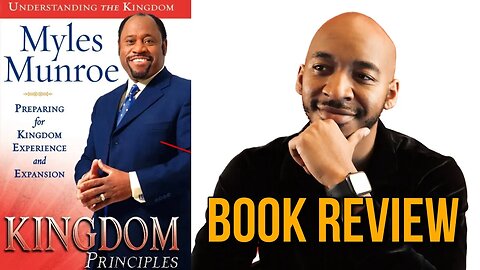 Dr. Myles Munroe Kingdom Priniciples Book Review