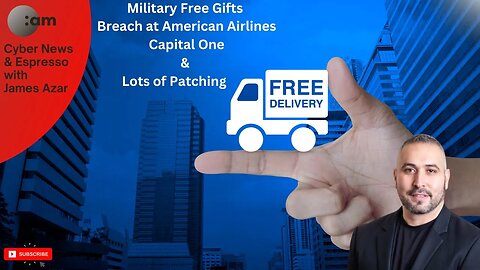 🚨 Cyber News: Military Free Gifts, Breach at American Airlines, Capital One & Patching News