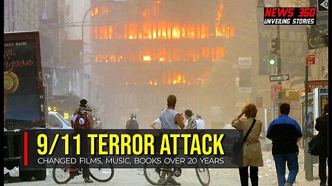 How 9/11 terror attack on World Trade Center changed films, music, books over 22 years | News 360 |