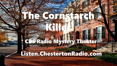 The Cornstarch Killer - CBS Radio Mystery Theater