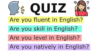 English Grammar Quiz #17 (20 questions. Native speaker)