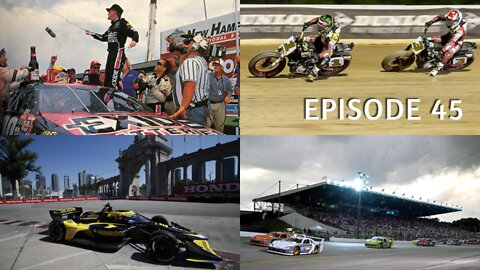 Episode 45 - MotoCross, IndyCar Toronto, SRX at I-55, NASCAR in New Hampshire, and More