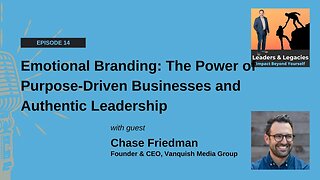 Emotional Branding: The Power of Purpose-Driven Businesses and Authentic Leadership